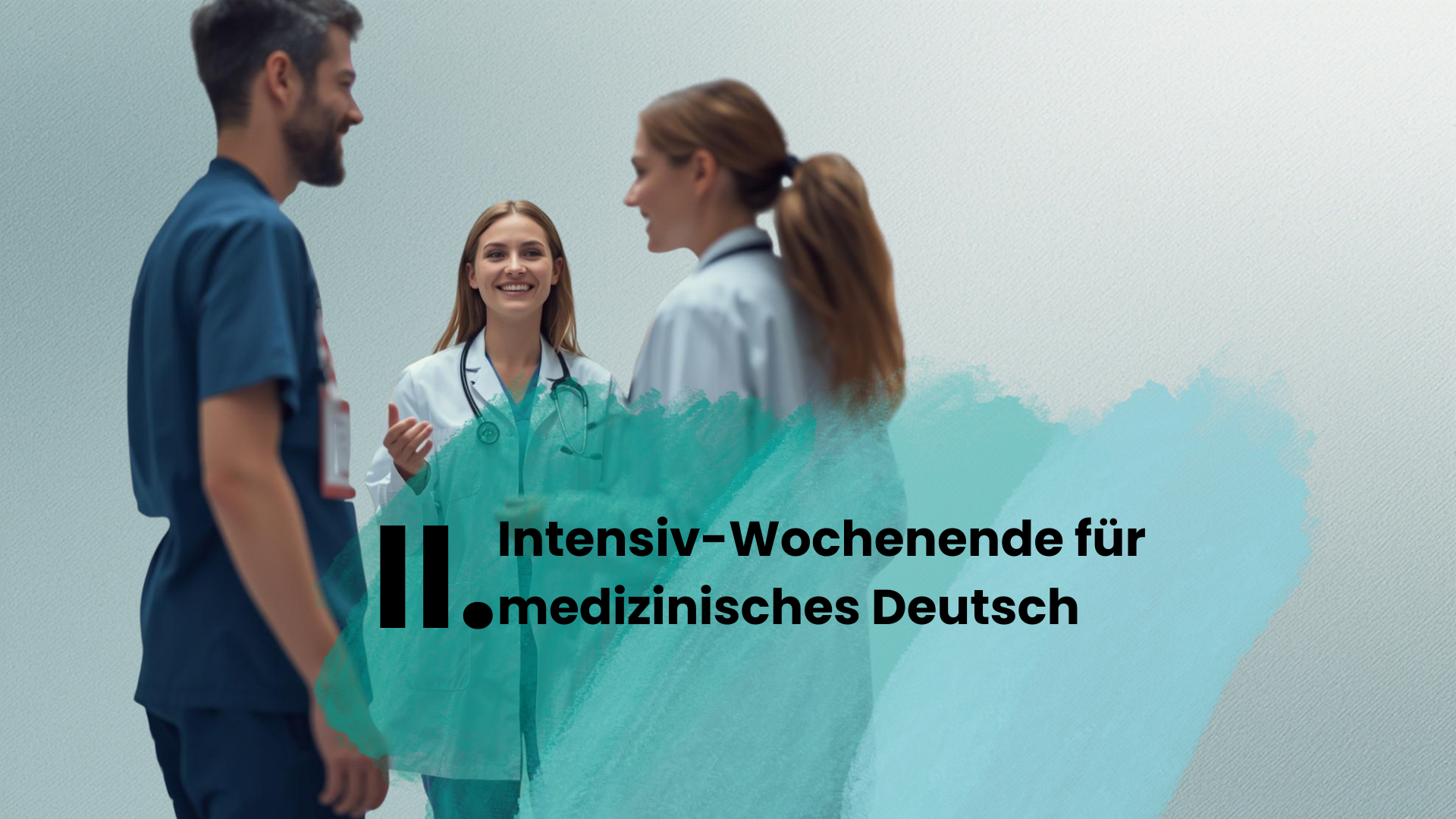 Intensiv-Wochenende für medizinisches Deutsch 2.0 DE_PHY_G